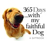 365 days ... with my faithful dog : a giftbook